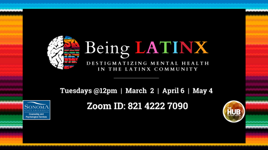 Being Latinx: Destigmatizing Mental Health in the Latinx Community