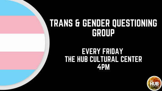 Trans & Gender Questioning Group Every Friday