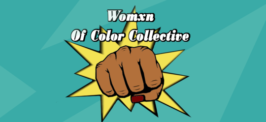 Womxn of Color Collective